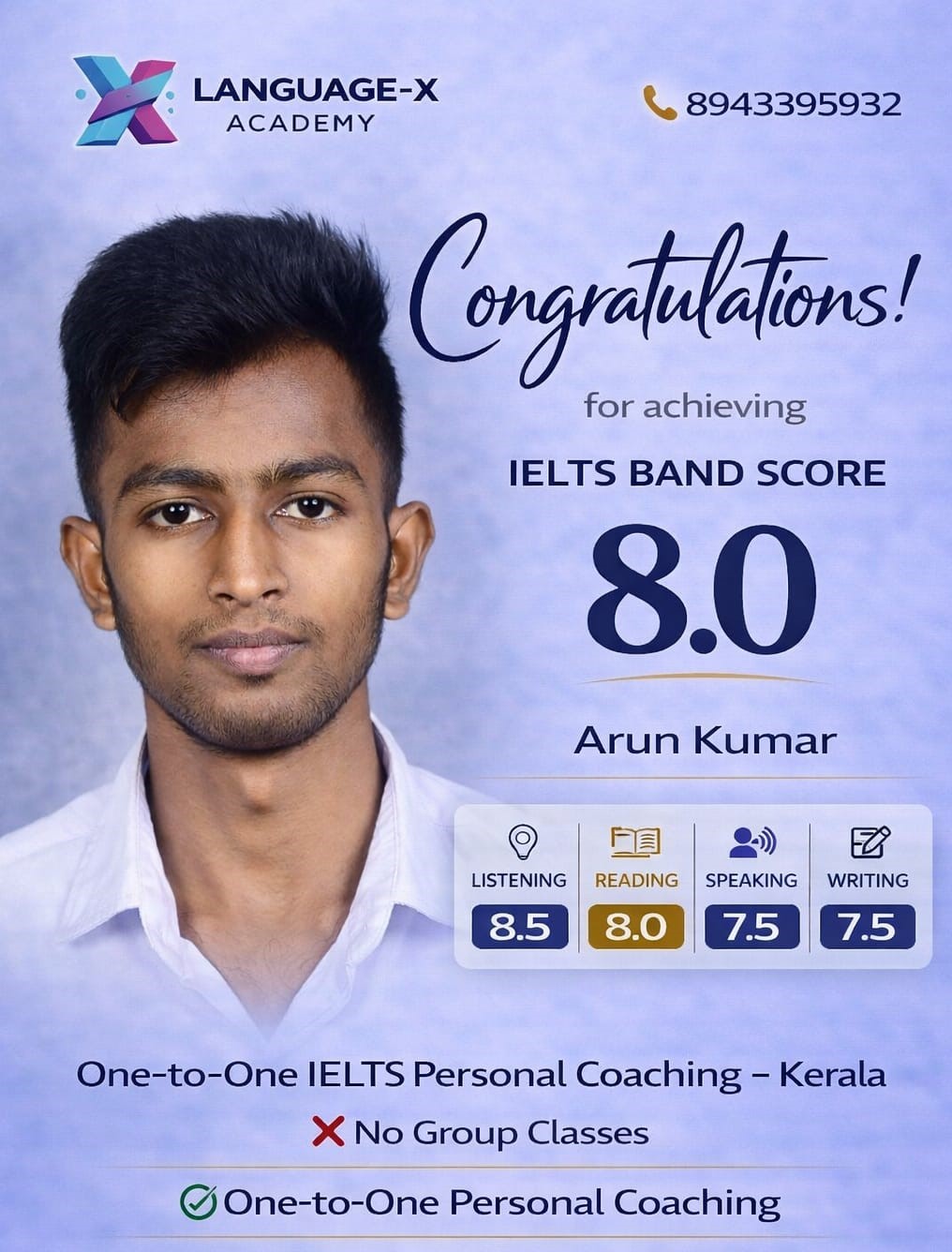 IELTS Band 8.0 Arun Kumar Language-X Academy Kerala