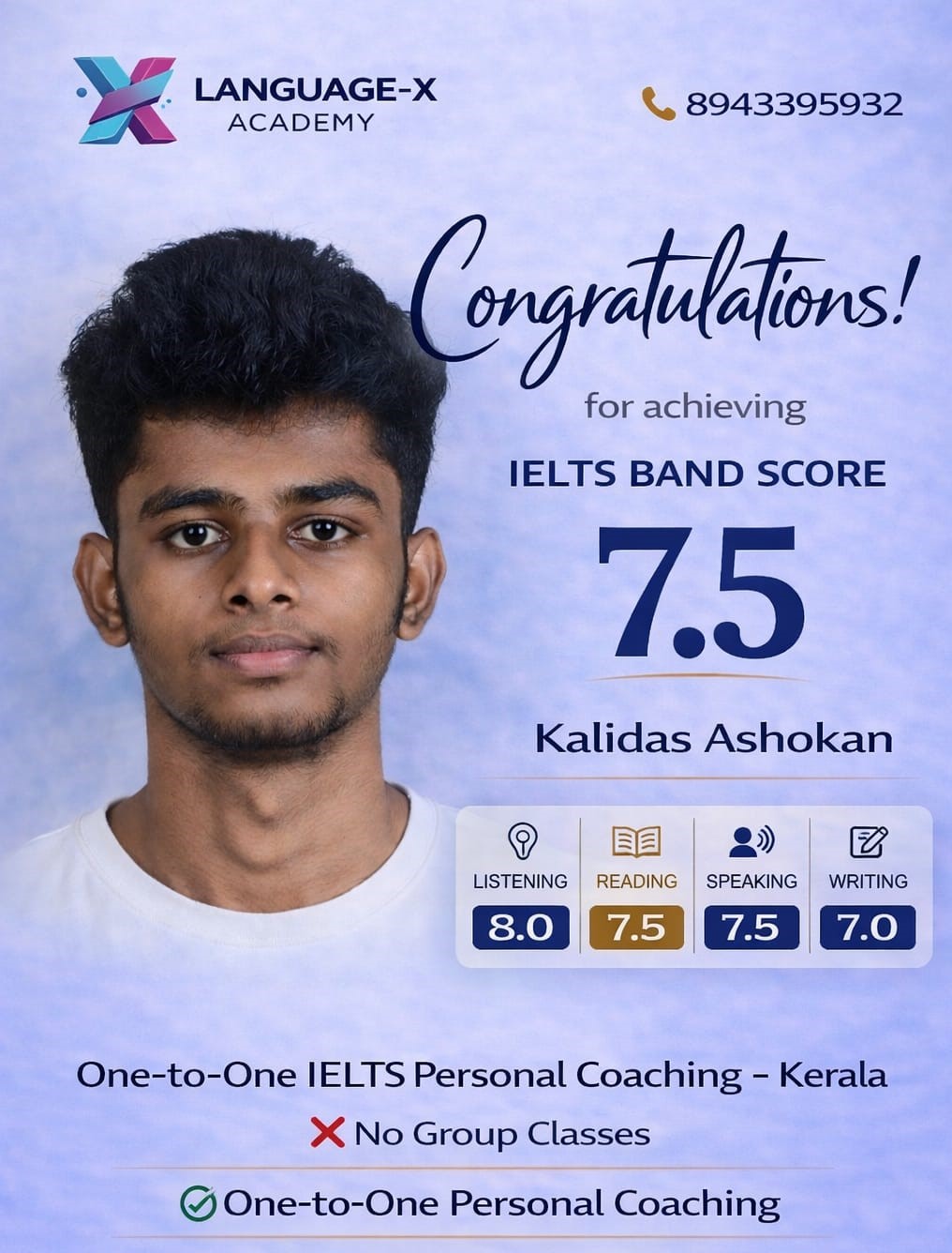 IELTS Band 7.5 Kalidas Ashokan Language-X Academy Kerala