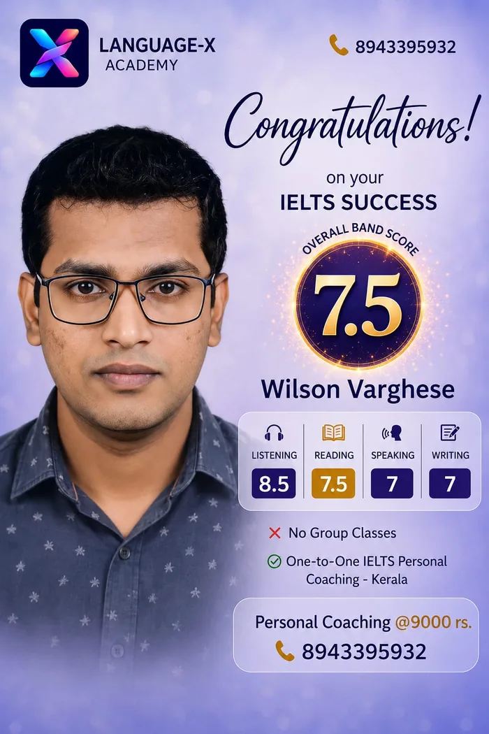 Screenshot of Wilson Varghese's IELTS result showing an overall Band 7.5 score, achieved through Language-X Academy Kerala one-to-one coaching